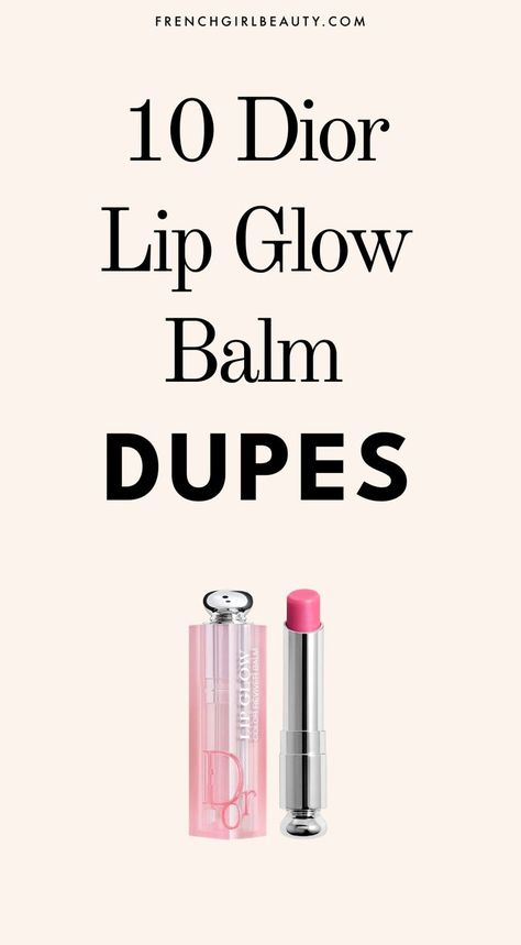 10 Dior Lip Glow Dupes on Everyone’s Lips French Makeup, Dior Addict Lipstick, Glow Balm, Dior Lip, Dior Addict Lip Glow, Dior Lip Glow, Dior Lipstick, Dior Addict Lip, Dior Addict