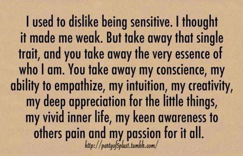 Being Sensitive, Behind Blue Eyes, A Course In Miracles, Highly Sensitive Person, Infj Personality, E Card, Empath, Infp, Infj