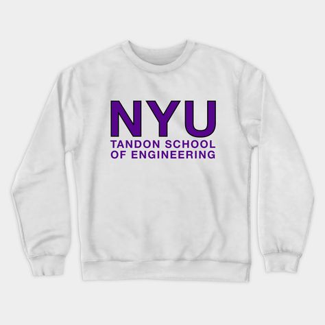 Nyu Tandon, Sweatshirt Designs, Crewneck Sweatshirt, Crew Neck Sweatshirt, Graphic Sweatshirt, Engineering, Crew Neck, Sweatshirts