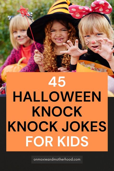 halloween knock knock jokes for kids Halloween Kids Jokes, Knock Knock Jokes For Kids, Bad Halloween Costumes, October Celebrations, Family Laughing, 20 Outfits, Halloween Jokes, Winter Activities For Kids, Too Funny