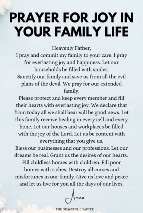 The Graceful Chapter~  Prayer For Joy In Your Family Life Prayer For Peace In The Family, Prayers For A Family In Crisis, Prayers For Protection Over My Family, Prayers For Peace And Comfort Families, Prayer Request Needed For Family, Love My Family, New Me, Inspirational Prayers, Daily Motivation