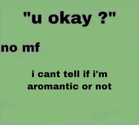 Aro Spectrum Memes, Aromantic Spectrum Identities, Am I Aromatic, Aromantic Aestethic, Betrayal Aethstetic, Aromantic Aesthetic, Aromantic Pfp, Aroace Spectrum, Aroace Things