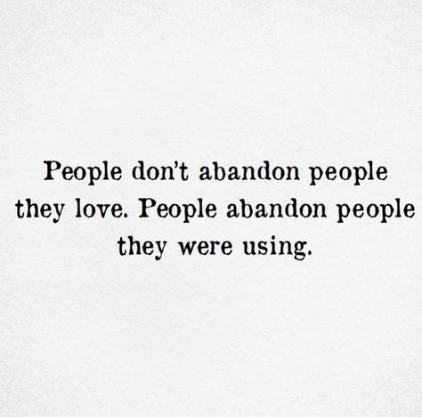 People Breaking You Down Quotes, Been Used Quotes Feelings, Quotes About People Ruining Relationships, Used In A Relationship Quotes, Qoutes About People Who Use You, Bad Ex Quotes, When People Abandon You, Over Loving Someone Quotes, Feeling Of Being Used Quotes