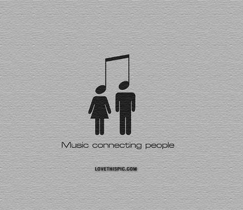 music connecting people quotes music Music Nerd, Design Fails, Musical Notes, Music Humor, Connecting People, Music Love, Two People, 로고 디자인, Classical Music