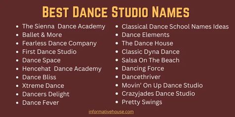 399+ The Most Unique, Good, And Cool Dance Studio Names Names For Dance Studio, Dance Names Ideas, Dance Studio Names Ideas, Dance Studio Names, Dance Group Names Ideas, School Names Ideas, Best Team Names, Pole Dance Studio, Unique Business Names