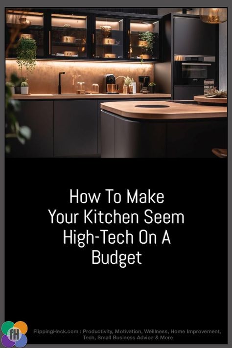 How To Make Your Kitchen Seem High-Tech On A Budget High Tech Kitchen, Floor Cleaning Hacks, Smart Fridge, Kitchen Tech, Cleaning Challenge, Tech Home, High End Kitchens, Small Business Advice, Glass Cabinet