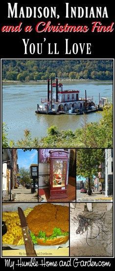 Madison, Indiana and a Christmas Find You'll Love Indiana Vacation, Madison Indiana, Humble Home, Hiking Workout, Best Travel Quotes, Chicago Travel, Chicago Restaurants, Travel Humor, Roadside Attractions