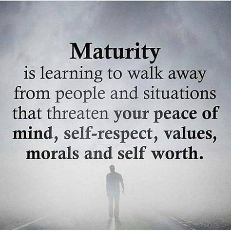 Maturity is learning to walk away from people an situations that threaten your peace life quotes quotes quote life maturity life quotes and sayings Quotes Mind, Laughing Funny, Daily Quotes Positive, Leaving Home, Boyfriend Quotes, Positive Mind, Self Respect, Quotes Thoughts, Inspiring Quotes About Life