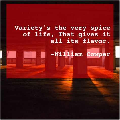 William Cowper  Varietys the very spice of Adolescence Quotes, Robert Delaunay, Success Manifestation, Angus Young, Fruits Images, Single Quotes, Awesome Quotes, Perfection Quotes, Quotes And Notes