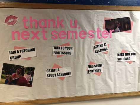 RA bulletin board. Thank u, next semester 💋 Ra Door Where Am I, New Semester Ra Bulletin Board, Closing Bulletin Board Ra, Ra Activities, Residence Life Bulletin Boards, Ra Door Decs, College Bulletin Boards, Bulletin Boards Theme, Wesleyan University