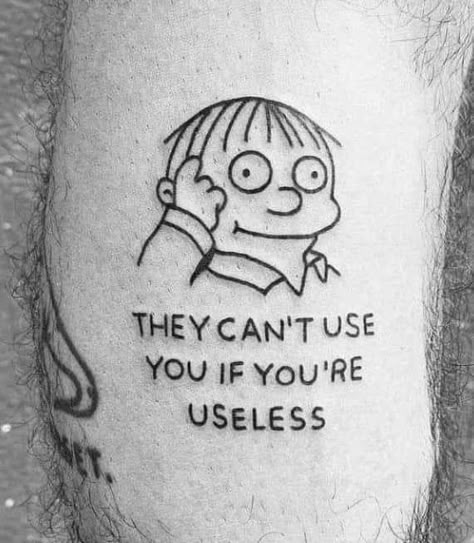 Existentialism Tattoo Ideas, Mood Tattoo Ideas, Reality Tattoo Ideas, Don't Look Back Tattoo, Don't Give Up Tattoo, Dont Look Back Tattoo, Funny Tattoos Ideas, Ironic Tattoos, Funny Little Tattoos