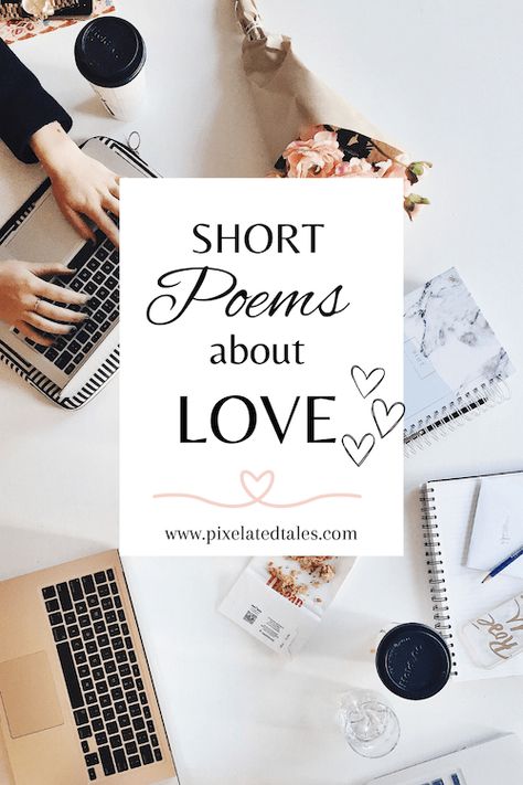 Poems For Your Crush, Cute Short Poems, Short Romantic Poems, Readings For Weddings, Love Notes To Your Boyfriend, Short Poems About Love, Valentine Poems, Love Poems For Boyfriend, Short Love Poems