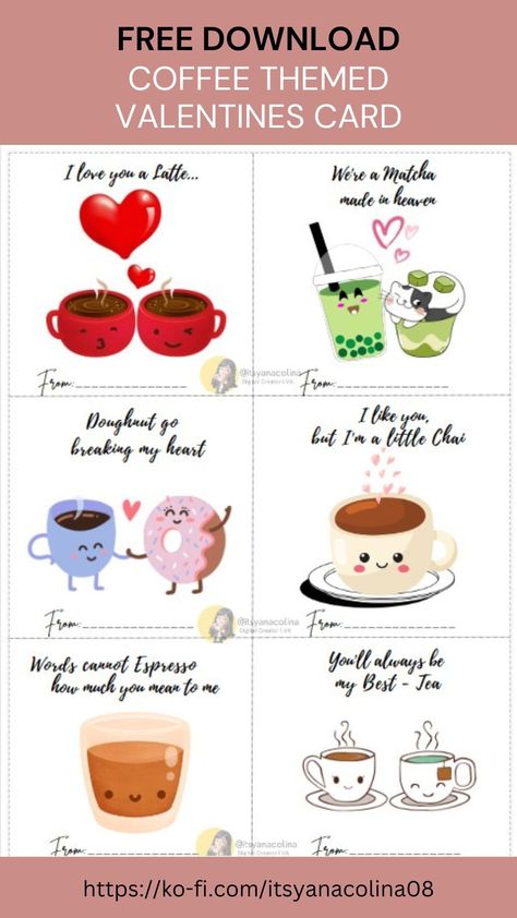 Valentine’s Day Coffee Quotes, Coffee Notes For Boyfriend, Coffee Themed Valentine Cards, Coffee Valentines Day Cards, Coffee Valentines Quotes, Valentines 2024, Coffee Puns, Coffee Shop Signs, Valentines Printable