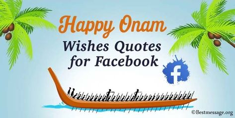 Happy Onam Messages, Onam Wishes Quotes for Facebook. Exclusive Onam Status Messages for Facebook in English #OnamMessages Onam Messages, Onam Status, Onam Wishes Quotes, Status For Facebook, Onam Wishes, Quotes For Facebook, Happy Onam, Happy Wishes, Facebook Status