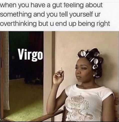 Funny Virgo Quotes, Funny Virgo, Virgo Emotions, Virgo Energy, Virgo Astrology, Virgo Personality, Virgo Memes, Virgo Art, Virgo Birthday