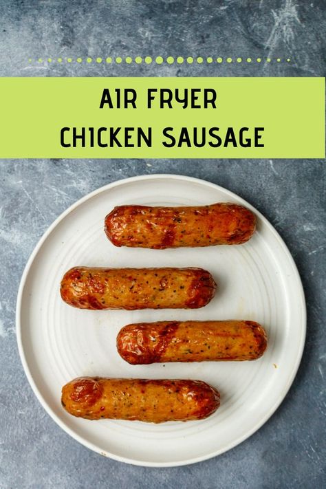 Sausage Air Fryer, Air Fryer Chicken Sausage, Meal Prep Protein, Air Fryer Chicken Recipes, Air Fryer Recipes Chicken Thighs, Easy Air Fryer Chicken, Chicken Sausage Recipes, Flexitarian Recipes, Air Fryer Chicken Tenders