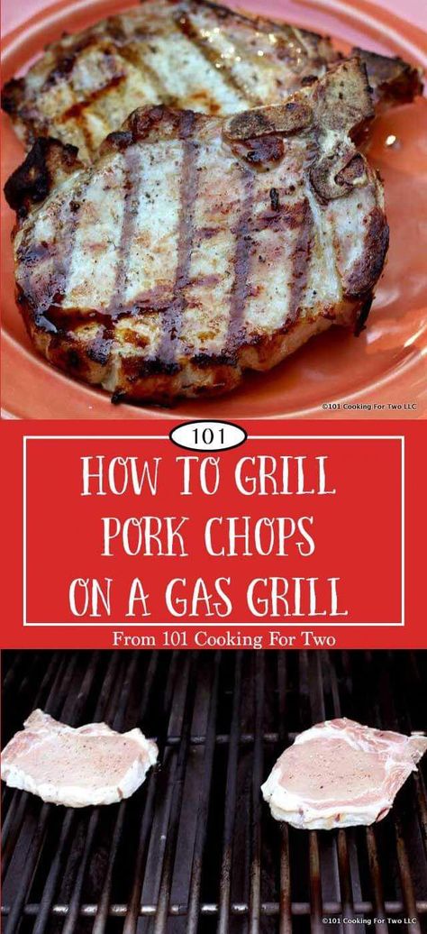 Grill Pork Chops, Best Grilled Pork Chops, Grilled Pork Chops Marinade, Gas Grill Recipes, Pork Chops Bone In, Pork Meals, Bbq Pork Chops, Bbq Pork Ribs, Grilled Meat Recipes