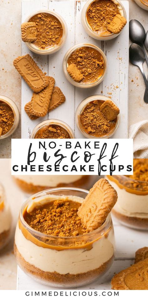 No-Bake Biscoff Cheesecake Cups are creamy, rich and loaded with the delicious taste of cookie butter. This dessert is easy to make and great for any occasion! Cookie Butter Dessert Cups, Dessert Cups Biscoff, No Bake Mini Biscoff Cheesecake, Biscoff Dessert Shooters, No Bake Baking Recipes, Mini Cookie Butter Cheesecake, Desserts Made With Biscoff Cookies, Biscoff Crumble Topping, Biscoff No Bake Cheesecake Cups