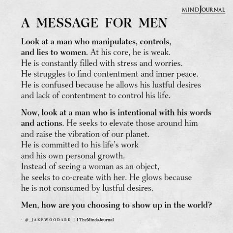 How To Be A Mans Peace, Positive Femininity, Mens Mental Awareness Month, Manipulate Men, Mental Health Men, Positive Masculinity, Thought Cloud, Cloud Quotes, Ego Quotes