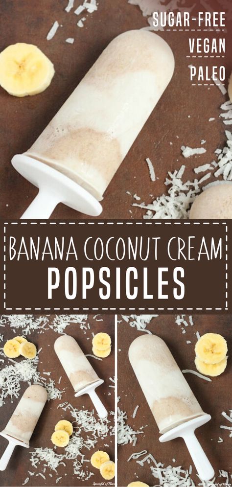 Coconut Cream Popsicles, Summer Dessert Ideas, Coconut Milk Popsicles, Quick Snacks For Kids, Vegan Popsicles, Coconut Popsicles, Banana Popsicles, Popsicles Recipe, Milk Dessert