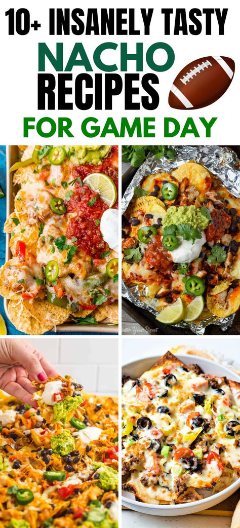 Photo collage of nachos. Football Nachos, Game Day Nachos Football Season, Game Day Nachos, Nachos Recipe Easy, Fall Party Food, Homemade Appetizer, Football Snacks, Football Party Food, Appetizers Easy Finger Food