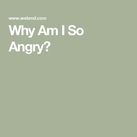 Why Am I So Angry? Why Am I So Angry, Overactive Thyroid, Lewy Body, Liver Failure, I Am Angry, Low Cholesterol, Mindfulness Exercises, Behavior Change, Aging Well