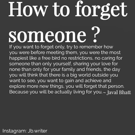 Forget Someone, How To Forget Someone, Heart Breaks, Boss Babe Quotes, Babe Quotes, Grow Old, Random Quotes, Romantic Gestures, Try To Remember