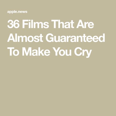 36 Films That Are Almost Guaranteed To Make You Cry Movies To Make You Cry, Movies That Will Make You Cry, Make You Cry, Movies To Watch, Buzzfeed, Good Movies, A Year, Bee, Make It Yourself