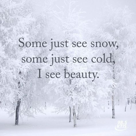 I Love Winter Quotes, Love Winter Quotes, Snow Quotes, Winter Poems, Weather Quotes, I Love Snow, Winter Quotes, Snow Days, I Love Winter