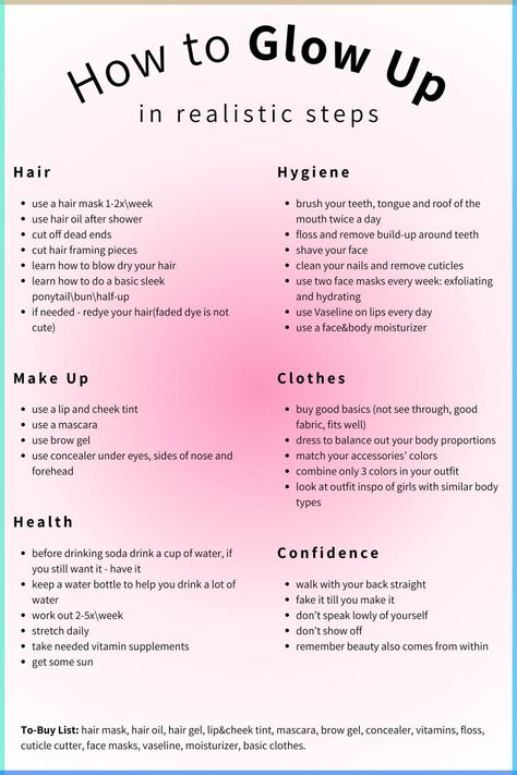 basic realistic things to do in order to glow up <3 comment if you're going to do some of these :) follow for more #glowup #fashion #pilates #healthy #lifestyle #clothes #girls it girl, self care, that girl, beauty tips, glow up tips