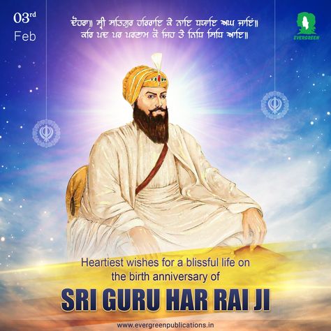 Heartiest Wishes for a blissful life on the birth anniversary of SRI GURU HAR RAI JI. Birthday Wishes, Birthday, Quick Saves