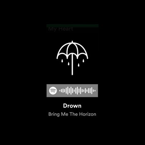 drown - bring me the horizon Bring Me The Horizon Aesthetic, Drown Bmth, Spotify Codes, Music Things, Aesthetic Ig, Bring Me The Horizon, Mood Songs, Music Wallpaper, Story Instagram