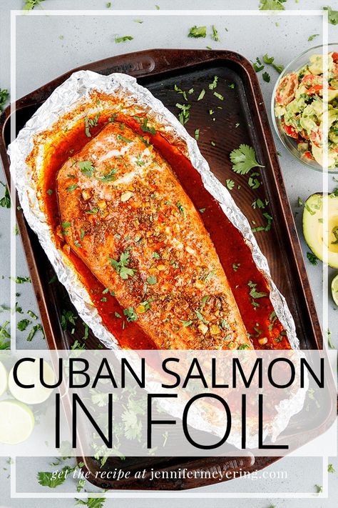 Cuban Salmon In Foil - Jennifer Meyering Salsa Easy, Beautiful Meals, Latin Dishes, Salmon Marinade, Salmon In Foil, Cuban Dishes, Flavorful Dinner, New Orleans Recipes, Mussels Recipe