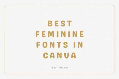 Best Feminine Fonts in Canva Free Feminine Fonts, Feminine Fonts Canva, Girly Canva Fonts, Cute Canva Fonts, Girly Fonts, Fonts In Canva, Feminine Fonts, Trendy Fonts, Writing Goals