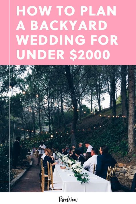 How to Plan a Backyard Wedding for Under $2000 Affordable Backyard Wedding, Backyard Lake Wedding Ideas, Spring Backyard Wedding, Outdoor Spring Wedding, Diy Couple, Money Wedding, Wedding Budget Planner, Small Backyard Wedding, Backyard Reception