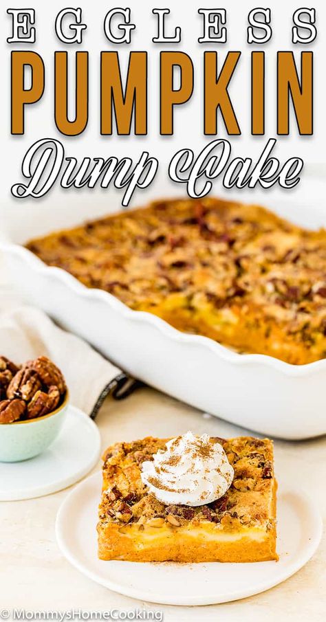 Pumpkin Recipes Without Eggs, Easy Holiday Party Desserts, Pumpkin Pie Easy, Pumpkin Dump Cake Recipe, Spice Cake Mix And Pumpkin, Pumpkin Cobbler, Egg Free Desserts, Pumpkin Dump, Easy Pumpkin Dessert