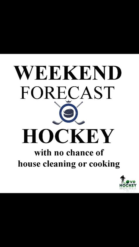 This was me this past weekend.... Hockey Weekend Quotes, Party Time Quotes, Goalie Mom, Hockey Crafts, Quotes Girlfriend, Hockey Room, Hockey Decor, Hockey Party, Hockey Birthday