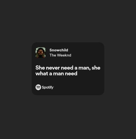 Snowchild The Weekend Lyrics, The Weeknd Snowchild, The Weeknd Lyrics, Weeknd Lyrics, Weeknd Songs, The Weeknd Quotes, The Weeknd Songs, Quotes Song Lyrics, Lyrics Spotify