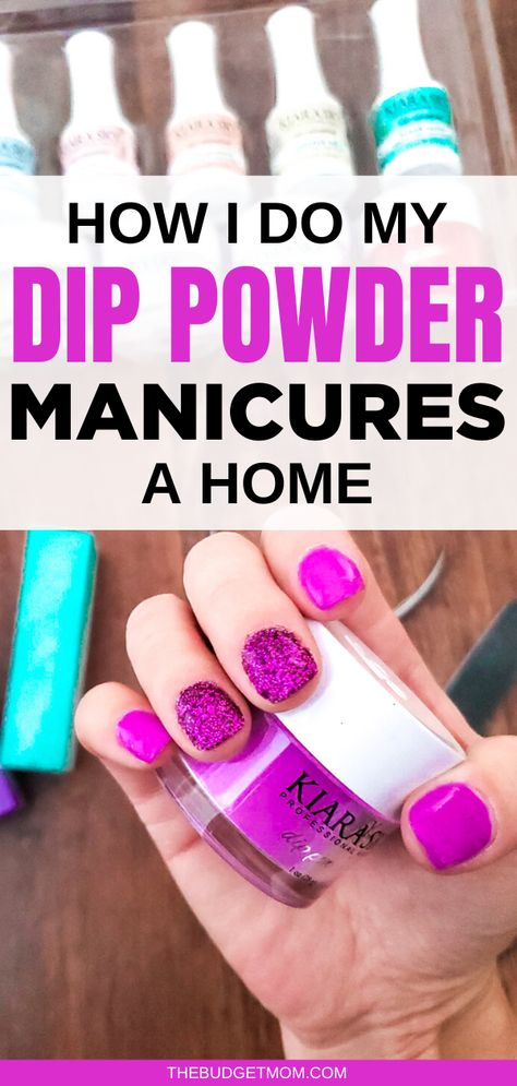 How I Save Money Doing My Dip Powder Nails at Home Nails Natur, Dip Powder Nails At Home, Budget Mom, Powder Manicure, Sns Nails, Dip Powder Nails, Dipped Nails, Nails At Home, Dip Powder