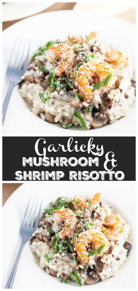 Seafood Risotto Recipes, Stromboli Recipes, Best Meat Dishes, Healthy Seafood Dishes, Summer Entrees, Boil Recipes, Garlicky Shrimp, Shrimp Risotto, Risotto Dishes