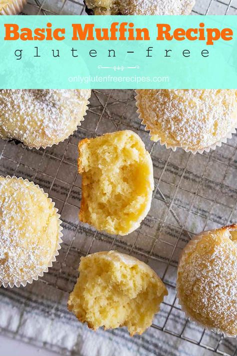 Simple Gluten Free Muffins, Basic Gluten Free Muffin Recipe, Gluten Free Muffin Base Recipe, Gluten Free Vanilla Muffins, Gluten Free Muffins Recipes, Gluten Free Muffins Easy, Gluten Free Muffin, Safe Meals, Basic Muffin