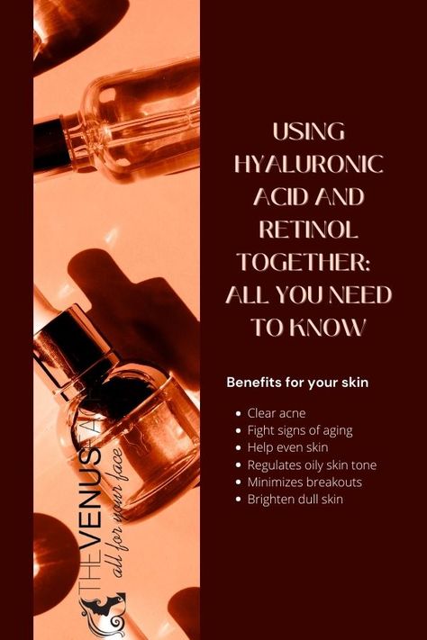 use hyaluronic acid and retinol together Niacinamide And Hyaluronic Acid, About Skincare, Facial Skin Care Routine, Clear Acne, Night Routine, Dull Skin, Facial Skin Care, Facial Skin, A Face