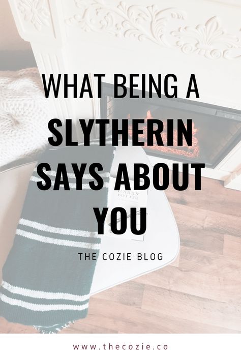 What Being a Slytherin Says About You THE COZIE BLOG Good Slytherin Aesthetic, House Of Slytherin, How To Be A Slytherin, Slytherin Sayings, Slytherin Motivation, Slytherin Personality, Slytherin House Aesthetic, Slytherin Things To Say, Slytherin Style