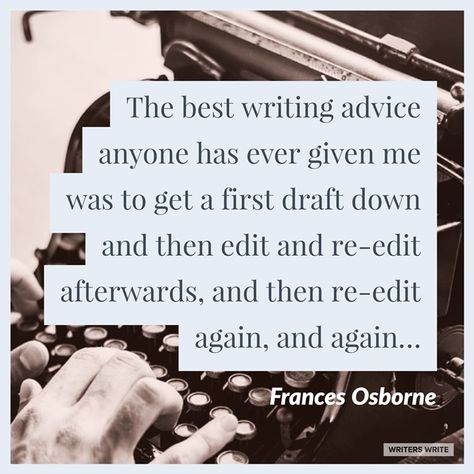 Quotable – Frances Osborne - Writers Write Writing Quotes Inspirational, Writer Aesthetic, Writer Tips, Writer Inspiration, Marissa Meyer, Writing Motivation, Editing Tips, Writer Quotes, Writers Write