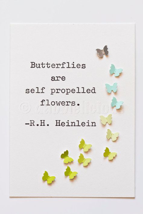 Propelled flowers: Dabblelicious mixed media ACEO. Butterfly In Flower, Funny Garden Signs, Flower Quote, Butterfly Quotes, Butterfly And Flower, Mind Blowing Facts, Garden Quotes, Butterfly Party, 3d Butterflies