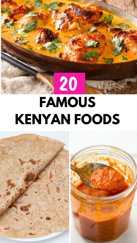 20 famous Kenyan foods Kenyan Recipes Dishes, Kenya Food Recipes, Ugandan Food Recipes, Chapati Recipe Kenyan, Ismaili Recipes, Kenyan Food Recipes, East African Food, Kenyan Cuisine, Kenyan Dishes