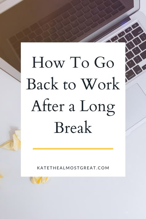 How to go back to work after a long break, tips to help you return to work, job tips, working tips, tips for people returning to the workforce, career tips Preparing For New Job, How To Prepare For First Day Of Work, Things To Do Before Starting A New Job, Tips For Starting A New Job, New Job Essentials, Starting New Job, Back To Work After Vacation, New Job Tips, Management Resume