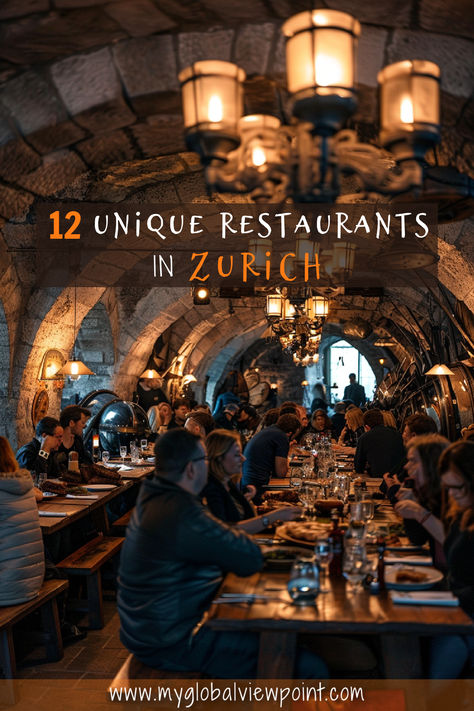 Medieval looking restaurant in Zurich with text overlay saying "12 Unique Restaurants in Zurich" Best Places To Eat In Zurich, Zurich Restaurants, Futuristic Setting, Coolest Restaurants, Castle Restaurant, Swiss Cuisine, Gourmet Meals, European Cuisine, Cool Restaurant