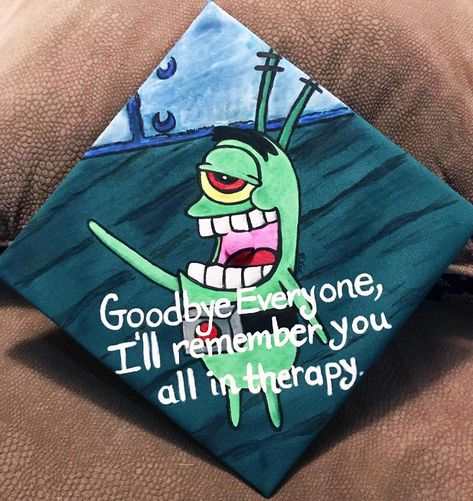 Goodbye Everyone Plankton Grad Cap, Pretty Grad Cap Ideas, Funny Grad Caps, Funny Parking Spot Painting Ideas, Funny Graduation Caps, Creative Graduation Caps, College Grad Cap Ideas, Therapy Website, Graduation Cap Decoration Diy