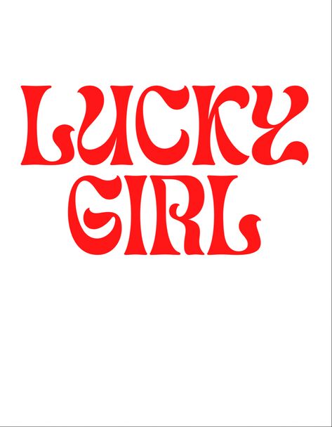 Lucky girl sticker, poster, quote, canvas, motivation, wall art. Red room, red decor, red accent color, red bubble, designs, digital art, gift ideas, college decor, trending, accessories, that girl, red bubble. Lucky Girl, Girl Stickers, Girls Room Decor, Girl Room, Science Poster, Stranger Things Fanart, Sell Your Art, That Look, Fan Art